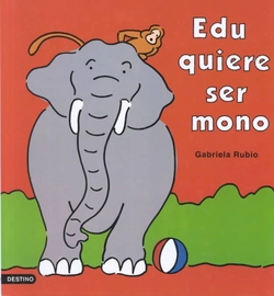 Edu quiere ser mono
