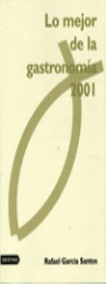 Lo mejor de la gastronomia 2001