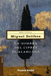 La sombra del ciprés es alargada