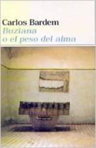 Buziana o el peso del alma