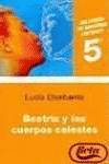 Beatriz y los cuerpos celestes (5.º aniversario)