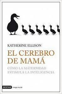 El cerebro de mamá