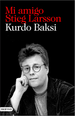 Mi amigo Stieg Larsson