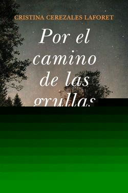 POR EL CAMINO DE LAS GRULLAS
