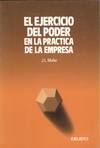 EJERCICIO DEL PODER EN LA PRACTICA DE LA EMPRESA