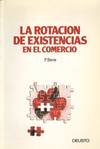 ROTACION DE EXISTENCIAS EN EL COMERCIO, LA