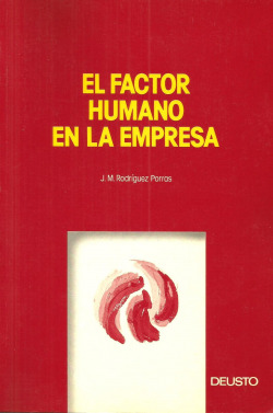 FACTOR HUMANO EN LA EMPRESA, EL