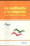 MEDITACION Y LA RELAJACION COMO TRATAMIENTO DE LA INQUIETUD,