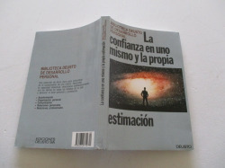 CONFIANZA EN UNO MISMO Y LA PROPIA ESTIMACION, LA