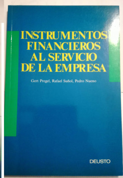 INSTRUMENTOS FINANCIEROS AL SERVICIO DE LA EMPRESA