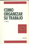 COMO ORGANIZAR SU TRABAJO