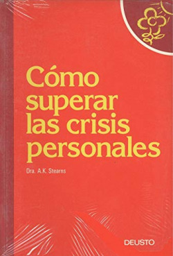 COMO SUPERAR LAS CRISIS PERSONALES
