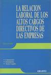 RELACION LABORAL DE LOS ALTOS CARGOS DIRECTIVOS, LA