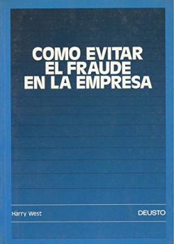 COMO EVITAR EL FRAUDE EN LA EMPRESA