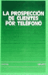 PROSPECCION DE CLIENTES POR TELEFONO, LA