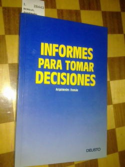 INFORMES PARA TOMAR DECISIONES