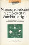 NUEVAS PROFESIONES Y EMPLEO EN EL CAMBIO DE SIGLO
