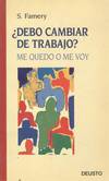 DEBO CAMBIAR DE TRABAJO
