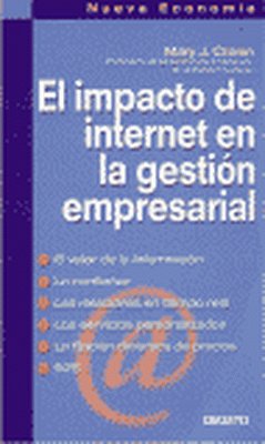 El impacto de Internet en la gestión empresarial
