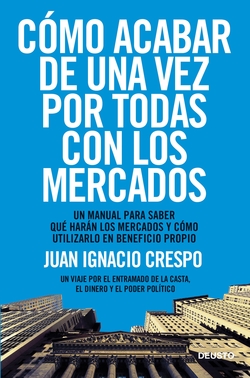 Como acabar de una vez por todas con los mercados
