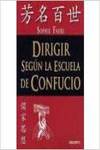 Dirigir según la escuela de Confucio