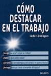 Cómo destacar en el trabajo