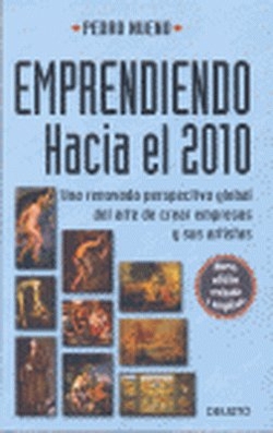 Emprendiendo, hacia el 2010