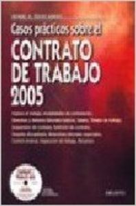 Casos prácticos sobre el contrato de trabajo, 2005