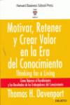 Motivar, retener y crear valor en la era del conocimiento