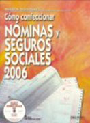 Cómo confeccionar nóminas y seguros sociales, 2006