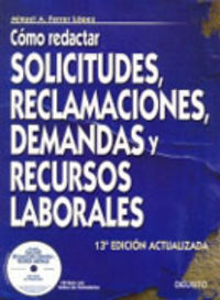 Cómo redactar solicitudes, reclamaciones, demandas y recursos laborales