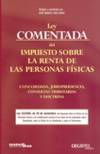 Ley comentada del impuesto sobre la renta de las personas físicas