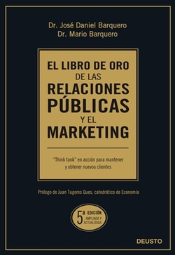 El libro de oro de las relaciones públicas y el marketing