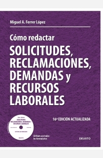 Cómo redactar solicitudes, reclamaciones, demandas y recursos laborales