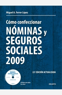 Cómo confeccionar nóminas y seguros sociales 2009