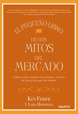 EL PEQUEÑO LIBRO DE LOS MITOS DEL MERCADO
