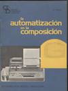 LA AUTOMATIZACION EN LA COMPOSICION