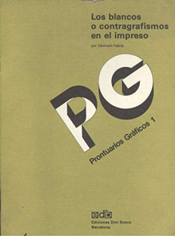 LOS BLANCOS O CONTRAGRAFISMOS EN EL IMPRESO