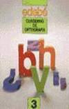 CUAD.ORTOGRAFIA.3 (1º.PRIMARIA)