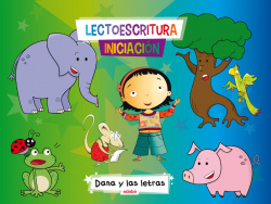 lectoescritura 0 (dana y las letras) iniciaciacion