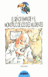 El señor Empaste y el monstruo de los diez mil dientes