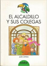 El alcaldillo y sus colegas