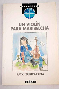 Un violín para Maribelcha