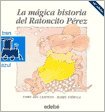La mágica historia del ratoncito Pérez