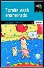 Tomás está enamorado