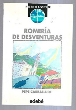 Romería de desventuras