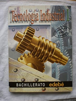 TECNOLOGIA INDUSTRIAL 1º.LOGSE.BACHILLERATO