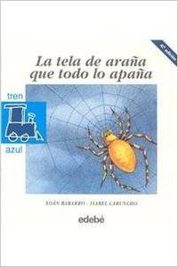 La tela de araña que todo lo apaña