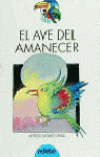 El ave del amanecer