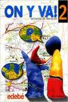 ON Y VA! 2ºESO (LIBRO) -FRANCES-